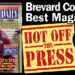HOT OFF THE PRESS! Enjoy Space Coast Daily, Brevard County’s Best and Most Read Magazine HOT OFF THE PRESS! Enjoy Space Coast Daily, Brevard County’s Best and Most Read Magazine