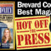 HOT OFF THE PRESS! Enjoy Space Coast Daily, Brevard County’s Best and Most Read Magazine HOT OFF THE PRESS! Enjoy Space Coast Daily, Brevard County’s Best and Most Read Magazine