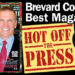 HOT OFF THE PRESS! Enjoy Space Coast Daily, Brevard County’s Best and Most Read Magazine HOT OFF THE PRESS! Enjoy Space Coast Daily, Brevard County’s Best and Most Read Magazine