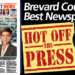 HOT OFF THE PRESS! March 15, 2021 Space Coast Daily News – Brevard County’s Best Newspaper HOT OFF THE PRESS! March 15, 2021 Space Coast Daily News – Brevard County’s Best Newspaper
