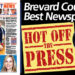 HOT OFF THE PRESS! September 14, 2020 Space Coast Daily News – Brevard County’s Best Newspaper HOT OFF THE PRESS! September 14, 2020 Space Coast Daily News – Brevard County’s Best Newspaper